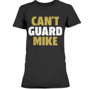 CAN'T GUARD MIKE SHIRT MICHAEL THOMAS New Orleans Saints