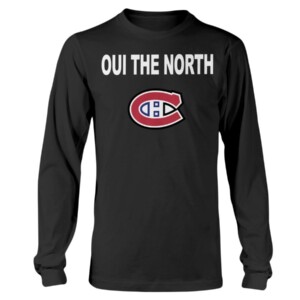 OUI THE NORTH Shirt Montreal Canada - 2021 Stanley cup playoffs