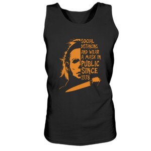 Social Distancing And Wear A Mask In PUBLIC Since 1978 Shirt Michael Myers Halloween