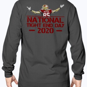 NATIONAL TIGHT END DAY 2020 SHIRT George Kittle San Francisco 49ers