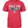 Cardinals Build For October Shirt St. Louis Cardinals 2021 Postseason