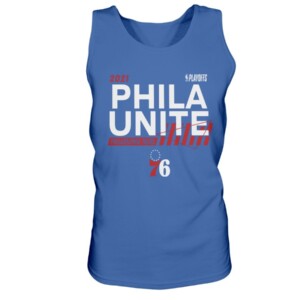 PHILA UNITE SHIRT 2021 NBA Playoffs - Philadelphia 76ers