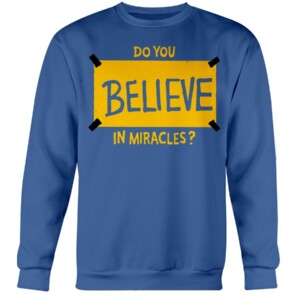 DO YOU BELIEVE IN MIRACLES SHIRT Al Michaels Miracle on Ice 