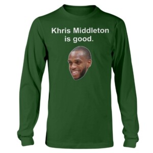 Khris Middleton Is Good Shirt Milwaukee Bucks 2021 NBA Finals Champions
