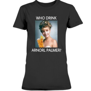 WHO DRINK ARNORL PALMER SHIRT Laura Palmer Twin Peaks Sheryl Lee #TwinPeaks New official #TwinPeaks merch