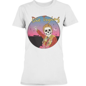 DIE TRYING SHIRT DIE TRYING SERIES