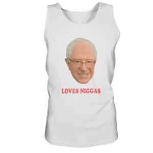 Bernie Sanders Loves Niggas Shirt