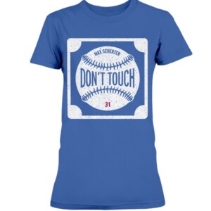 DON'T TOUCH SCHERZER SHIRT MAX SCHERZER Los Angeles Dodgers