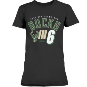 2021 Finals Champions Bucks In Six T-Shirt Milwaukee Bucks 2021 NBA Finals Champions