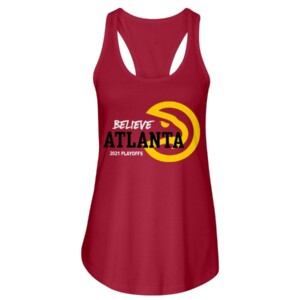 BELIEVE ATLANTA SHIRT Atlanta Hawks 2021 NBA Playoffs