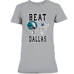 BEAT DALLAS SHIRT Nick Sirianni Philadelphia Eagles