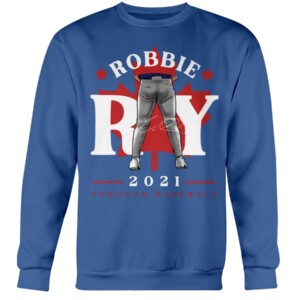 Robbie Tight Pants 2021 T-Shirt Robbie Ray Toronto Blue Jays