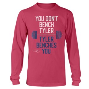 You Don’t Bench Tyler - Tyler Benches You Shirt Tyler O’Neil - St. Louis Cardinals