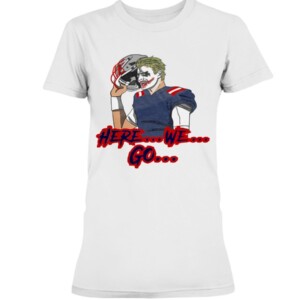 HERE WE GO SHIRT Mac Jones - New England Patriots