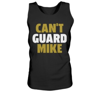 CAN'T GUARD MIKE SHIRT MICHAEL THOMAS New Orleans Saints