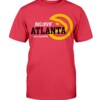 BELIEVE ATLANTA SHIRT Atlanta Hawks 2021 NBA Playoffs