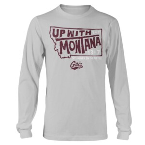 UP WITH MONTANA SHIRT Montana Grizzlies football