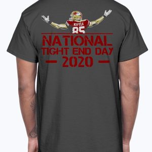 NATIONAL TIGHT END DAY 2020 SHIRT  George Kittle  San Francisco 49ers