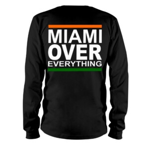 MIAMI OVER EVERYTHING SHIRT Coach David Cooney Miami Hurricanes football
