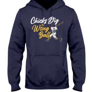 CHICKS DIG THE WONG BALL SHIRT Kolten Wong Milwaukee Brewers