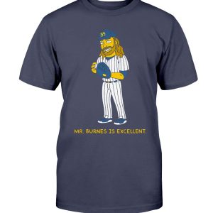 Mr. Burnes Is Excellent Shirt Corbin Burnes - Milwaukee Brewers - Funny Simpson