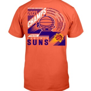 Suns 2021 Western Conference Champions Team Roster T-Shirt Phoenix Suns  2021 Western Conference Champions Team Roster