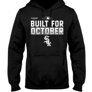 Chicago Build For October Shirt Chicago White Sox 2021 Postseason