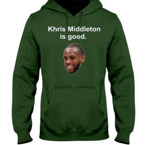 Khris Middleton Is Good Shirt Milwaukee Bucks 2021 NBA Finals Champions