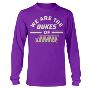WE ARE THE DUKES OF JMU SHIRT James Madison Dukes football