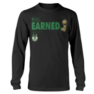 EARNED SHIRT SHIRT Milwaukee Bucks 2021 NBA Finals Champions