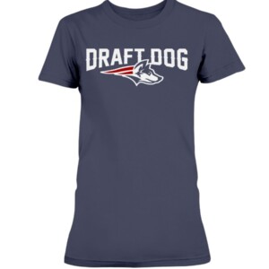 DRAFT DOG SHIRT Bill Belichick's dog - New England Patriots