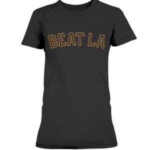 BEAT LA SHIRT San Francisco Giants