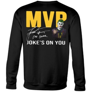 Nikola Jokic MVP Shirt MVP. Joke's On You