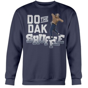 DO THE DAK SHUFFLE SHIRT DAK PRESCOTT Dallas Cowboys