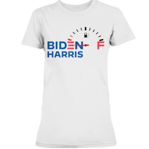 Biden - Harris Gasoline Shortages Grow T-Shirt