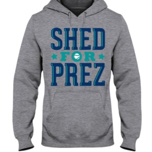 SHED FOR PREZ SHIRT Taylor Trammell Seattle Mariners