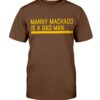 MANNY MACHADO IS A BAD MAN SHIRT Manny Machado San Diego Padres