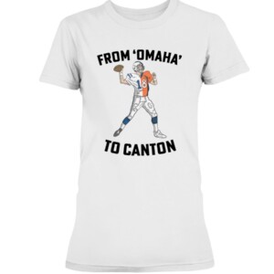 PM HOF SHIRT FROM 'OMAHA' TO CANTON Peyton Manning Indianapolis Colts Denver Broncos Tennessee volunteers football