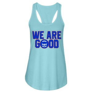 Cubs We Are Good Shirt Chicago Cubs - Miguel Montero - #wearegood