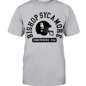 BISHOP SYCAMORE - SOMEWHERE, USA SHIRT