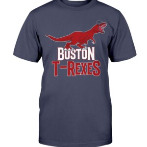 Boston T-Rexes SHIRT Boston Red Sox