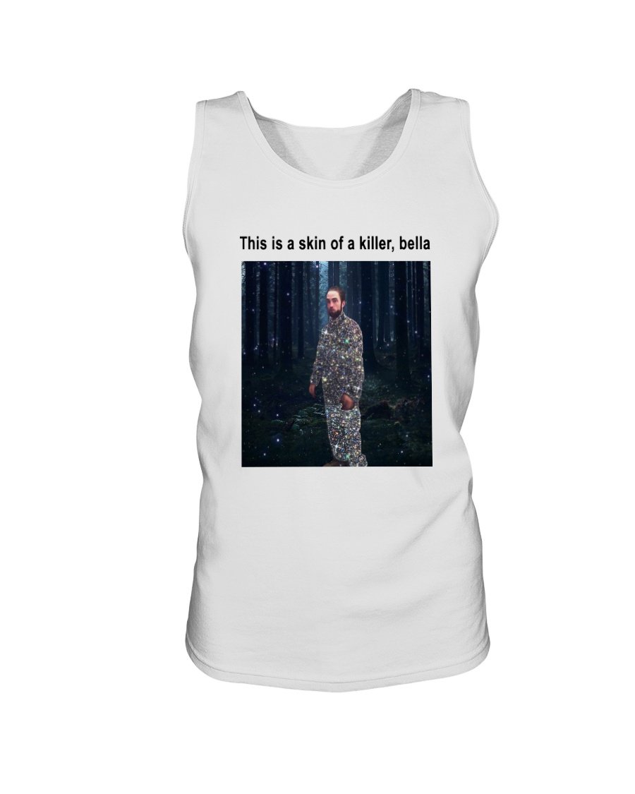 regular_7ea08cc9-0c56-4325-b79f-f4b1b84dc980 This is a skin of killer, Bella Shirt Twilight Edward Cullen Robert Pattinson