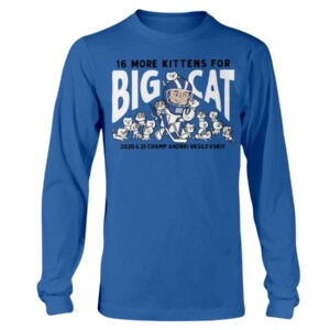 16 MORE KITTENS FOR BIG CAT SHIRT Andrei Vasilevskiy Tampa Bay Lightning 2021 Stanley Cup Champions