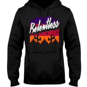 RELENTLESS SHIRT Phoenix Suns