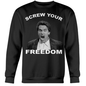 Screw Your Freedom Shirt Schwarzenegger calls out anti-vaxxers