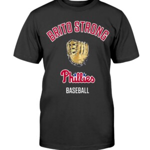 BRITO STRONG SHIRT Philadelphia Phillies #BritoStrong Daniel Brito Lehigh Valley IronPigs