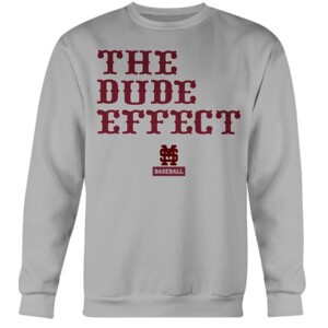 THE DUDE EFFECT SHIRT Mississippi State Bulldogs baseball