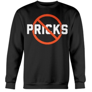 NO PRICKS SHIRT San Francisco Giants