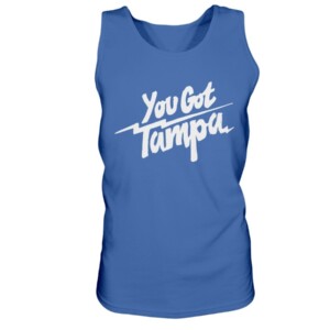 YOU GOT TAMPA SHIRT TAMPA BAY LIGHTNING