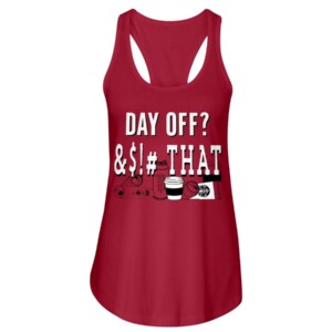 Nationals Day Off Shirt - Washington Nationals Day Off Shirt - Day Off &$!# That Shirt - Let It Ride